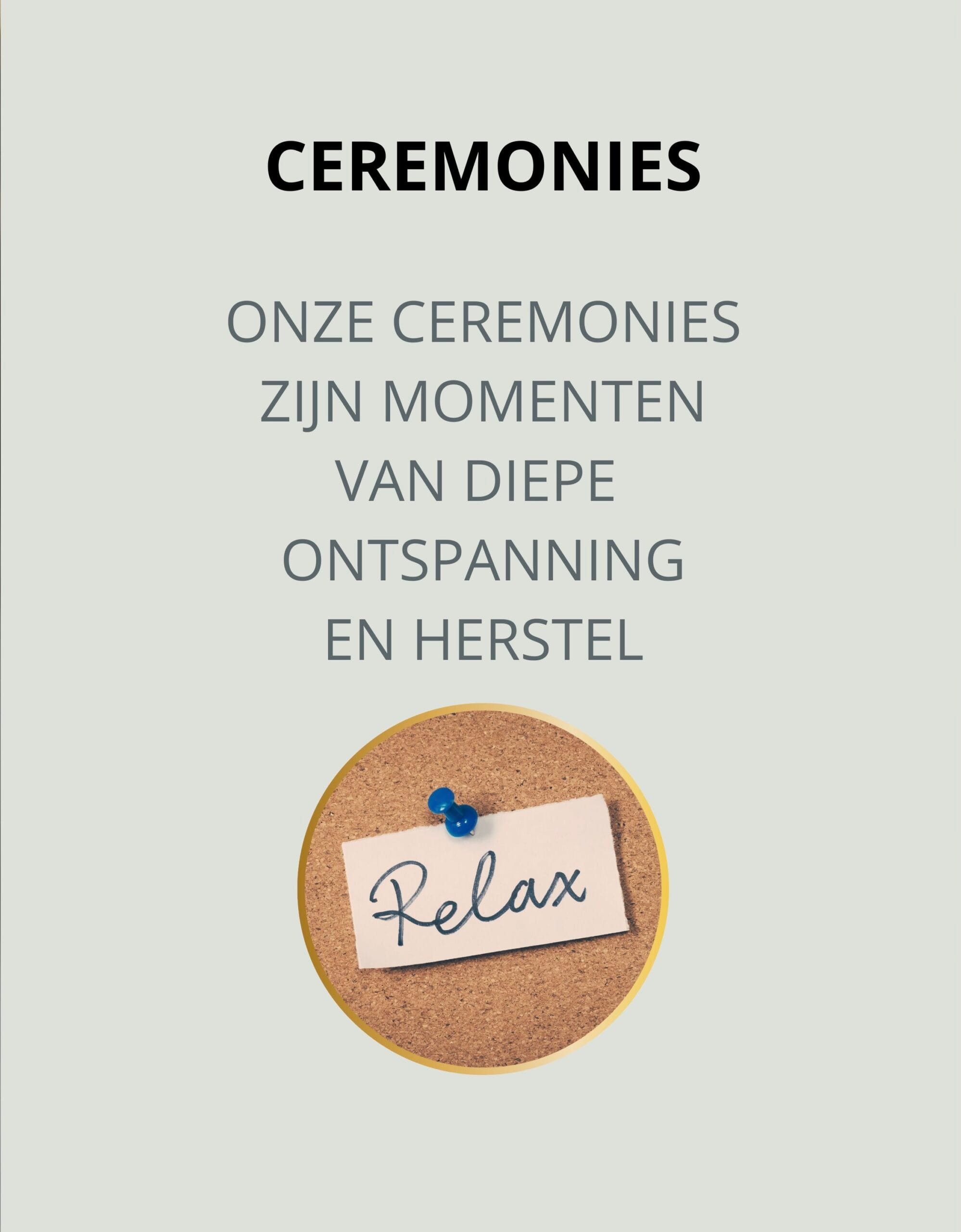 Peace of Mind, ceremonies voor diepe ontspanning en slaap 2